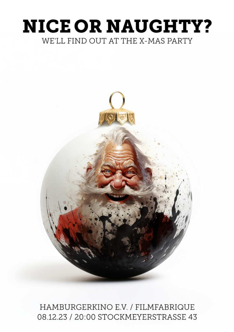 A white christmas with a picture of Santa Claus splatterd with black paint. The text says: nice or naughty we'll find out at the X-Mas Party